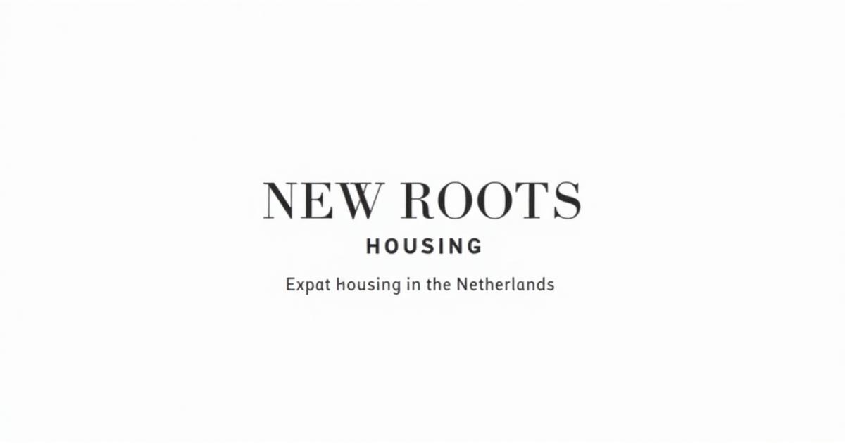 New Roots Housing | Expat Housing in the Netherlands